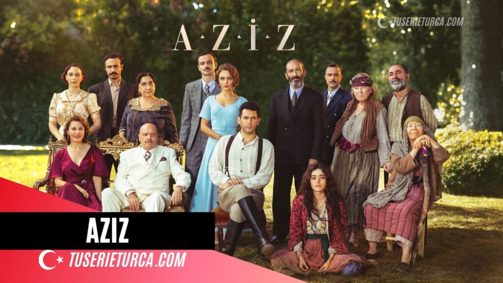 Aziz serie turca