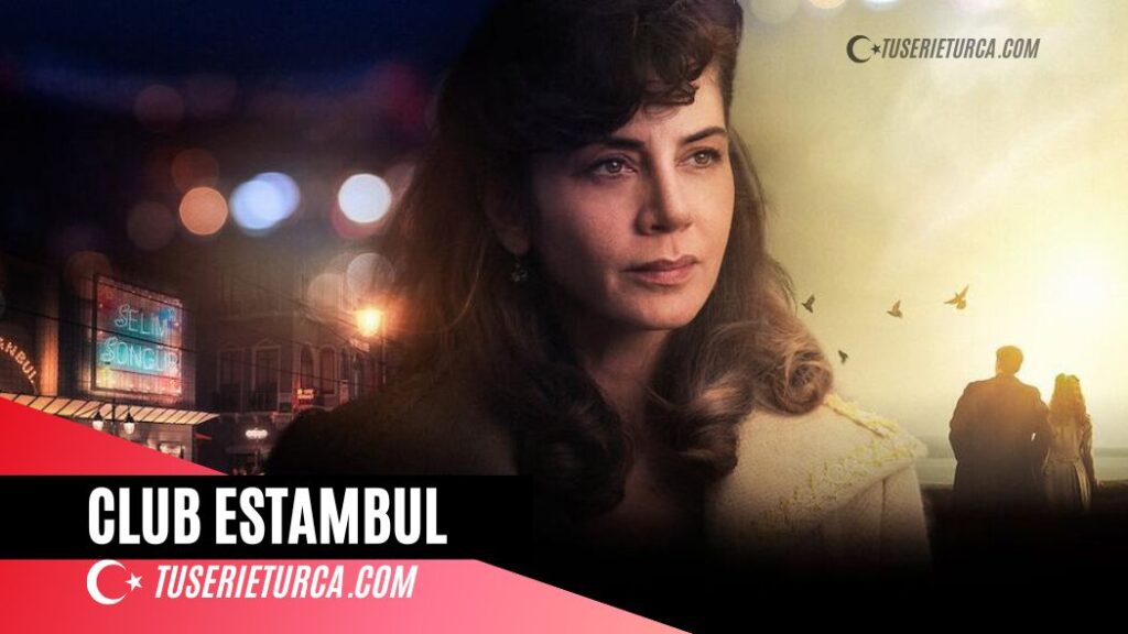 Club Estambul telenovela turca